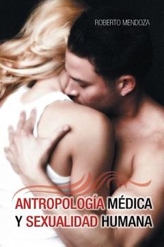 portada Antropologia Medica y Sexualidad Humana (in Spanish)