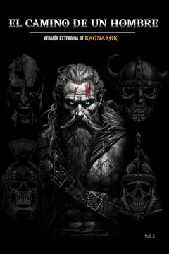 portada El Camino de un Hombre: Versión Extendida de Ragnarok(Independently Published)
