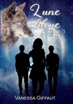 portada Lune bleue: tome 3 (in French)