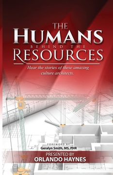 portada The Humans Behind The Resources: Hear the stories of these amazing culture architects (en Inglés)