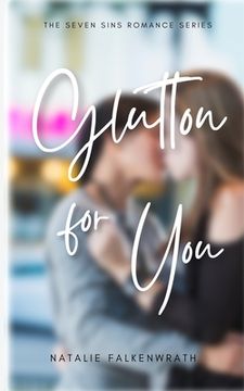 portada Glutton for You (en Inglés)