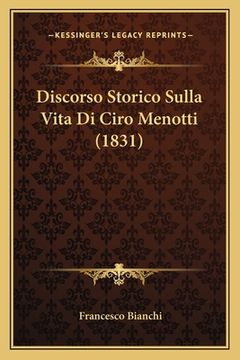 portada Discorso Storico Sulla Vita Di Ciro Menotti (1831) (en Italiano)