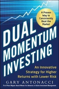 portada Dual Momentum Investing: An Innovative Strategy for Higher Returns with Lower Risk
