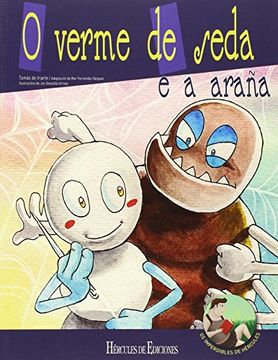 portada O Verme de Seda e a Araña (os Imperdibles de Hércules) (in Galician)