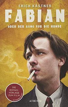 portada Fabian Oder der Gang vor die Hunde: Die Romanvorlage zum Film (en Alemán)
