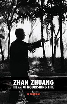 portada Zhan Zhuang: The art of Nourishing Life (in English)