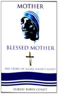 portada Mother Blessed Mother the Story of a Girl Named Agnes