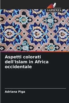 portada Aspetti colorati dell'Islam in Africa occidentale (en Italiano)