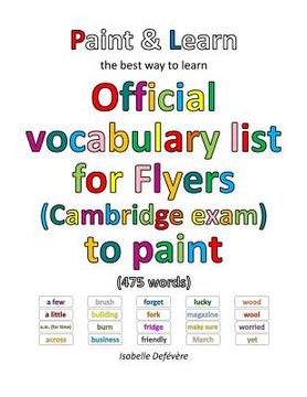 portada Official vocabulary list for Flyers (Cambridge exam) to paint (in English)