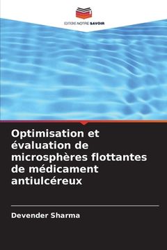 portada Optimisation et évaluation de microsphères flottantes de médicament antiulcéreux (en Francés)