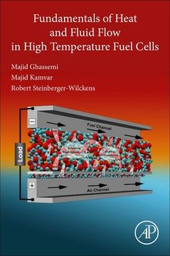 portada Fundamentals of Heat and Fluid Flow in High Temperature Fuel Cells (en Inglés)