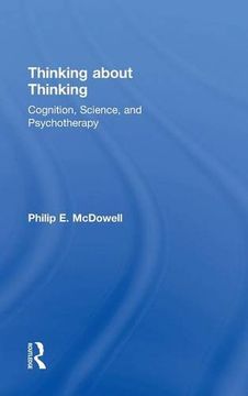 portada Thinking About Thinking: Cognition, Science, and Psychotherapy (en Inglés)