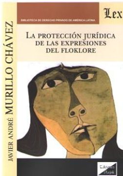 portada La Proteccion Juridica de las Expresiones del Folklore