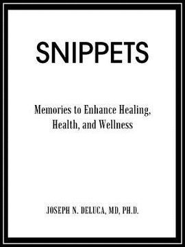 portada Snippets: Memories to Enhance Healing, Health, and Wellness
