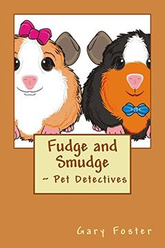 portada Fudge and Smudge ~ pet Detectives 