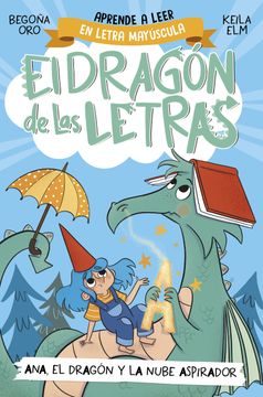 portada El Dragon de las Letras 1: Ana, el Dragon y la Nube Aspirador