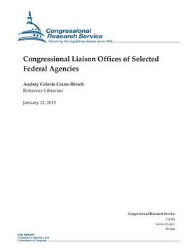 portada Congressional Liaison Offices of Selected Federal Agencies (en Inglés)