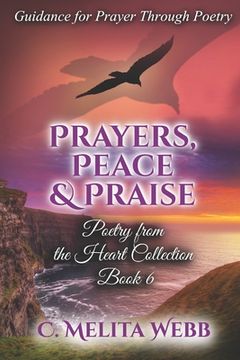 portada Prayers, Peace, and Praise: Prayer Guidance Through Poetry (en Inglés)