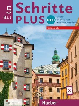 portada Schritte Plus neu 5 - Österreich. Kursbuch und Arbeitsbuch mit Audios Online (en Alemán)