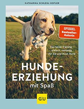 portada Hundeerziehung mit Spaß: Das Beste Training - Einfach, Vielseitig, für sie und Ihren Hund (gu Tier Spezial) (en Alemán)