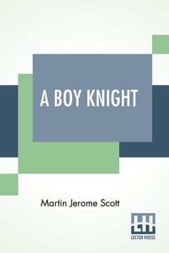portada A Boy Knight (en Inglés)