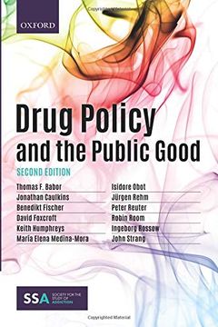 portada Drug Policy and the Public Good (en Inglés)