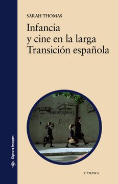 portada Infancia y cine en la larga Transición española (in Spanish)