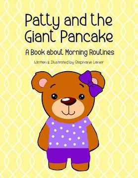 portada Patty and the Giant Pancake: A Book About Morning Routines (en Inglés)