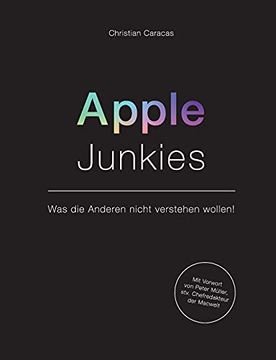 portada Apple Junkies: Was die Anderen Nicht Verstehen Wollen (in German)