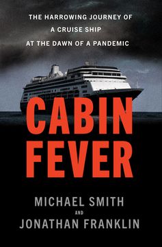 portada Cabin Fever: The Harrowing Journey of a Cruise Ship at the Dawn of a Pandemic (en Inglés)
