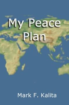 portada My Peace Plan (en Inglés)