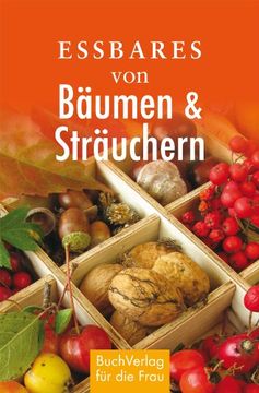 portada Essbares von Bäumen und Sträuchern (en Alemán)