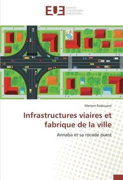 portada Infrastructures viaires et fabrique de la ville (OMN.UNIV.EUROP.)
