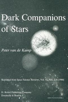 portada Dark Companions of Stars: Astrometric Commentary on the Lower End of the Main Sequence (en Inglés)