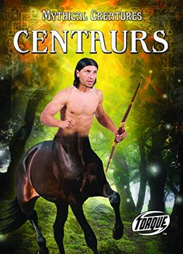 portada Centaurs (Mythical Creatures) (in English)