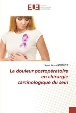 portada La douleur postopératoire en chirurgie carcinologique du sein (en Francés)