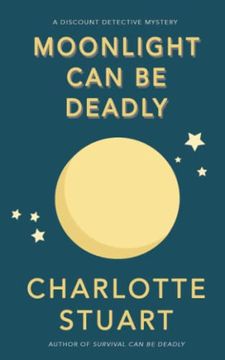 portada Moonlight can be Deadly (a Discount Detective Mystery) 