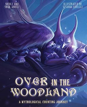 portada Over in the Woodland: A Mythological Counting Journey (en Inglés)