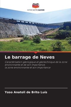 portada Le barrage de Neves (en Francés)