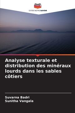 portada Analyse texturale et distribution des minéraux lourds dans les sables côtiers (in French)