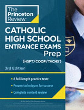 portada Princeton Review Catholic High School Entrance Exams (Hspt/Coop/Tachs) Prep, 3rd Edition: 6 Practice Tests + Strategies + Content Review