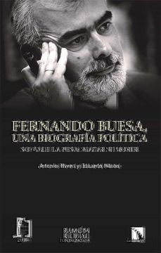 portada Fernando Buesa, una Biografía Política: No Vale la Pena Matar ni Morir