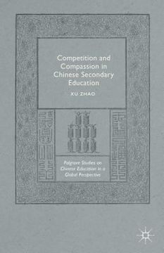 portada Competition and Compassion in Chinese Secondary Education (en Inglés)