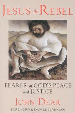 portada jesus the rebel: bearer of god's peace and justice