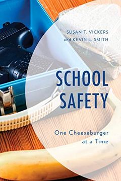 portada School Safety: One Cheeseburger at a Time (en Inglés)