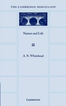portada Nature and Life Paperback (The Cambridge Miscellany) (en Inglés)