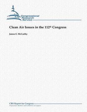 portada Clean Air Issues in the 112th Congress (in English)
