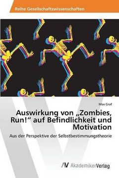 portada Auswirkung von Zombies, Run!" auf Befindlichkeit und Motivation