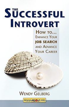 portada the successful introvert: how to enhance your job search and advance your career