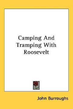 portada camping & tramping with roosevelt (en Inglés)